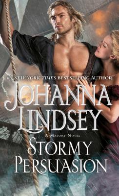 Stormy Persuasion, Volume 11: A Malory Novel - Johanna Lindsey