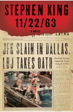 11/22/63 - Stephen King