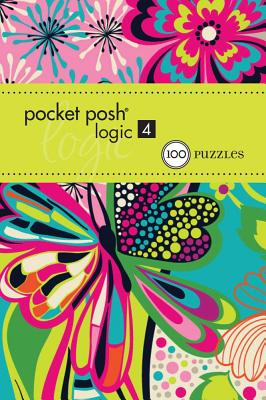 Pocket Posh Logic 4: 100 Puzzles - The Puzzle Society