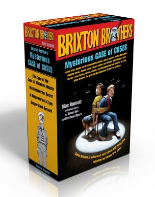 Brixton Brothers Mysterious Case of Cases: The Case of the Case of Mistaken Identity; The Ghostwriter Secret; It Happened on a Train; Danger Goes Bers - Mac Barnett