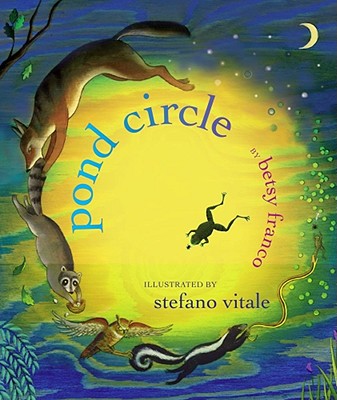 Pond Circle - Betsy Franco
