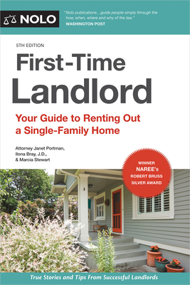 First-Time Landlord: Your Guide to Renting Out a Single-Family Home - Janet Portman
