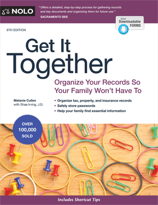 Get It Together: Organize Your Records So Your Family Won't Have to - Melanie Cullen