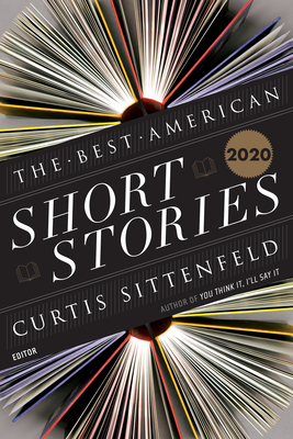 The Best American Short Stories 2020 - Curtis Sittenfeld