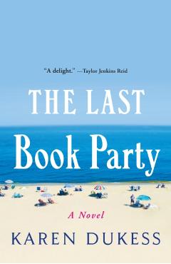 The Last Book Party - Karen Dukess