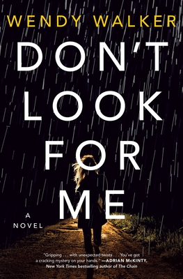 Don't Look for Me - Wendy Walker