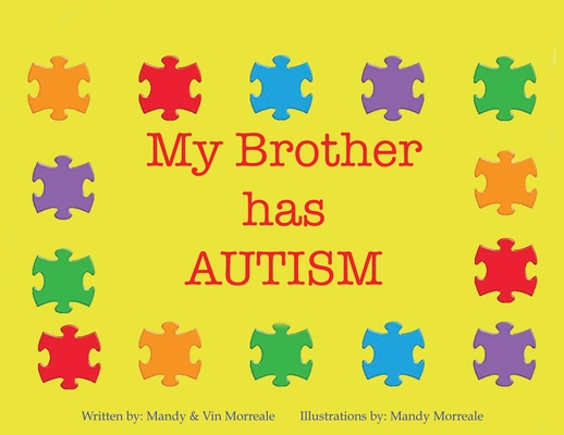 My Brother Has Autism - Mandy Morreale