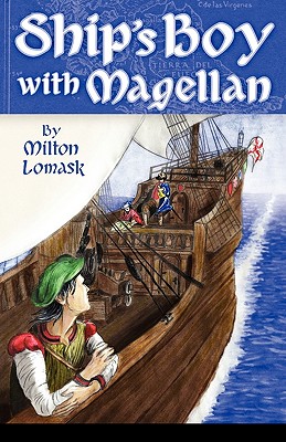 Ship's Boy with Magellan - Milton Lomask