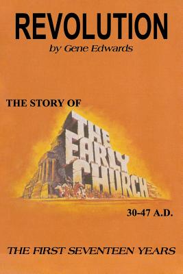 Revolution: The Story of the Early Church - The First Seventeen Years - 109327 Seedsowers