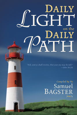 Daily Light on the Daily Path - Samuel Bagster