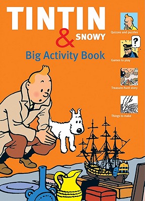Tintin & Snowy Big Activity Book - Simon Beecroft
