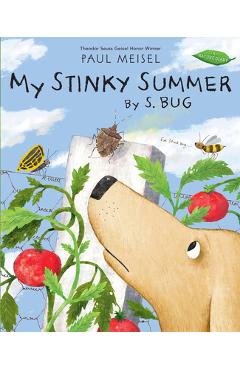 Coperta cărții 'My Stinky Summer by S. Bug - Paul Meisel'