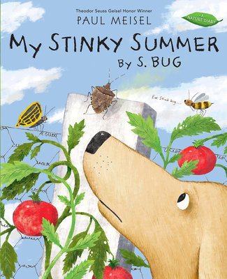 My Stinky Summer by S. Bug - Paul Meisel