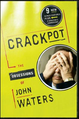 Crackpot: The Obsessions of - John Waters