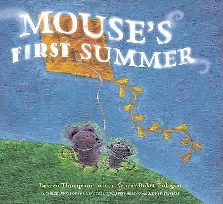 Mouse's First Summer - Lauren Thompson