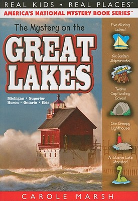 The Mystery on the Great Lakes - Carole Marsh