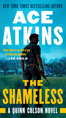 The Shameless - Ace Atkins