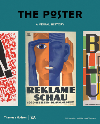 The Poster: A Visual History - Gill Saunders