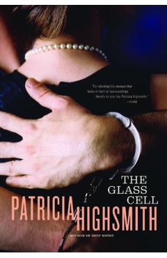 The Glass Cell - Patricia Highsmith