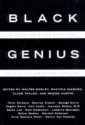 Black Genius: African-American Solutions to African-American Problems (Revised) - Regina Austin