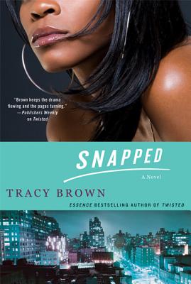 Snapped - Tracy Brown