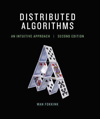Distributed Algorithms: An Intuitive Approach - Wan Fokkink