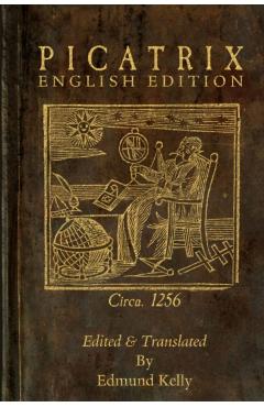 Picatrix, English Edition - Edmund Kelly