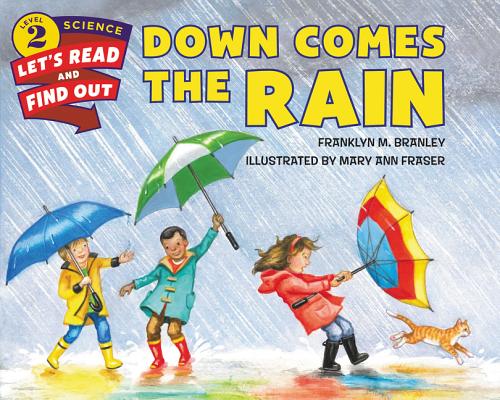 Down Comes the Rain - Franklyn M. Branley