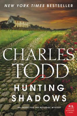 Hunting Shadows: An Inspector Ian Rutledge Mystery - Charles Todd