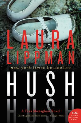Hush Hush: A Tess Monaghan Novel - Laura Lippman