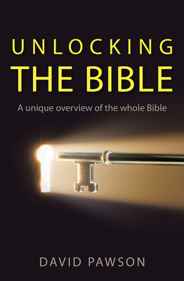 Unlocking the Bible - David Pawson