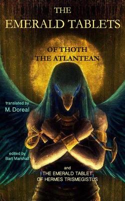 The Emerald Tablets of Thoth the Atlantean - Bart Marshall
