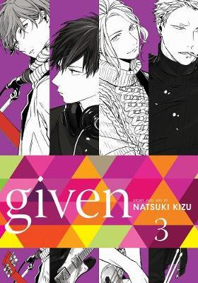 Given, Vol. 3, Volume 3 - Natsuki Kizu