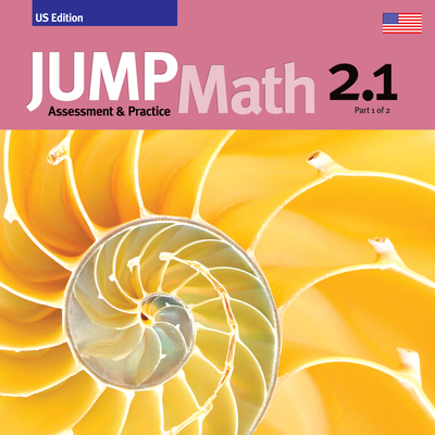 Jump Math AP Book 2.1: Us Common Core Edition - John Mighton