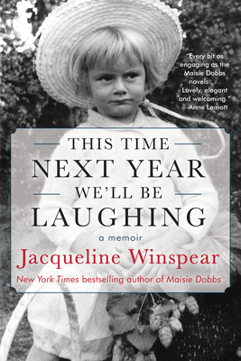This Time Next Year We'll Be Laughing - Jacqueline Winspear