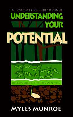 Understanding Your Potential - Myles Munroe