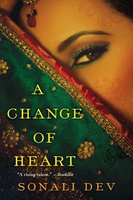 A Change of Heart - Sonali Dev