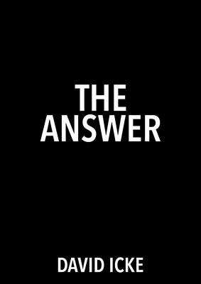 The Answer - David Icke