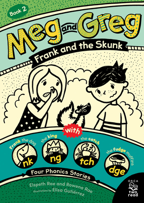 Meg and Greg: Frank and the Skunk - Elspeth Rae