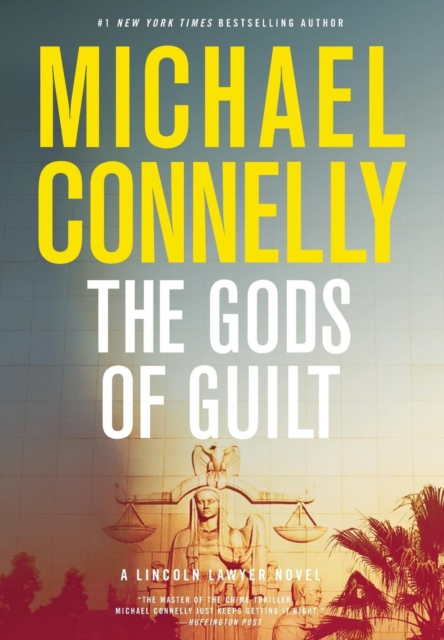 The Gods of Guilt - Michael Connelly
