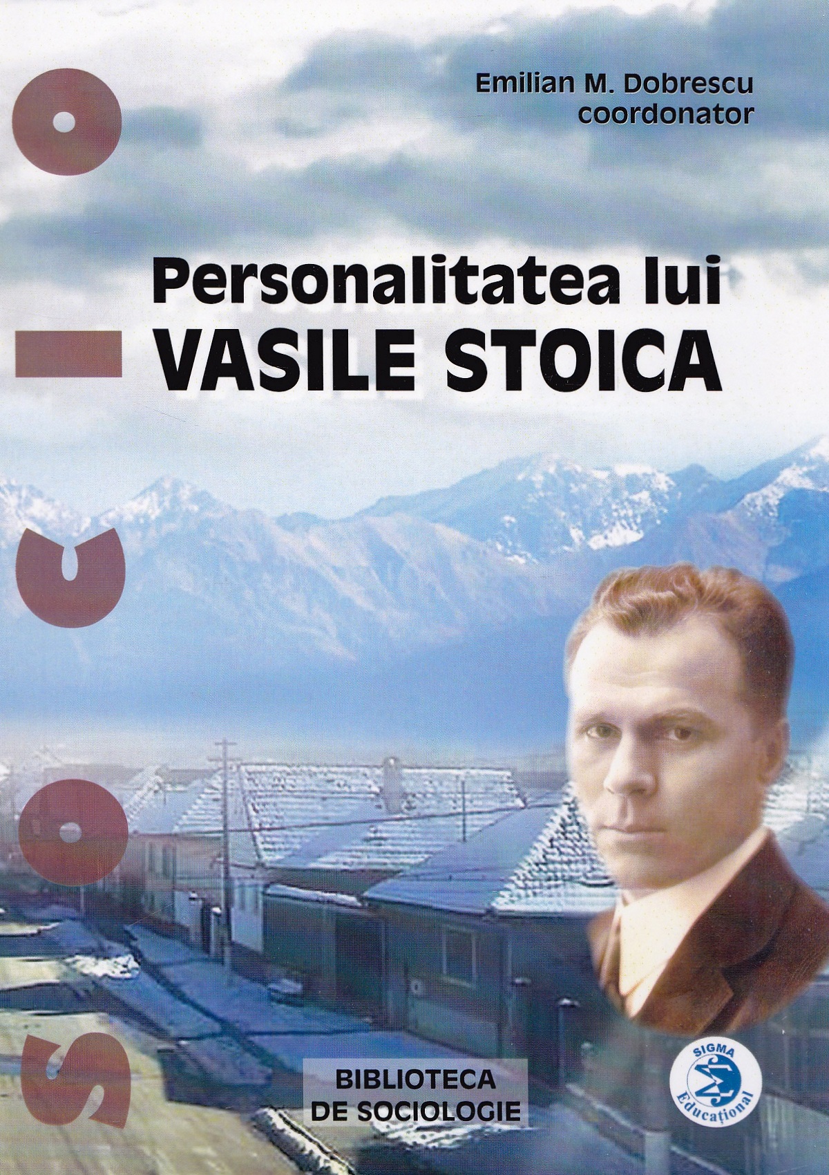 Personalitatea lui Vasile Stoica - Emiliam M. Dobrescu