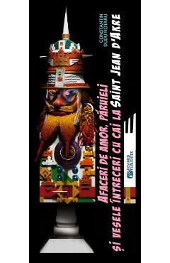 Poza produsului Afaceri de amor, paruieli si vesele intreceri cu cai la Saint Jean D Akre - Constantin Dudu Rotaru