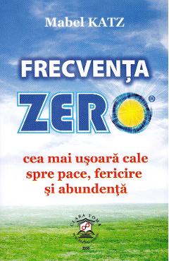 Coperta cărții 'Frecventa zero - Mabel Katz'