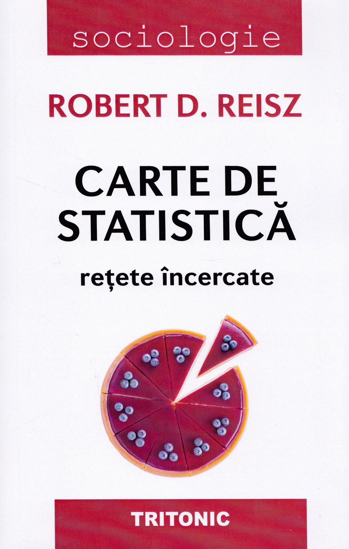 Carte de Statistica. Retete incercate - Robert D. Reisz
