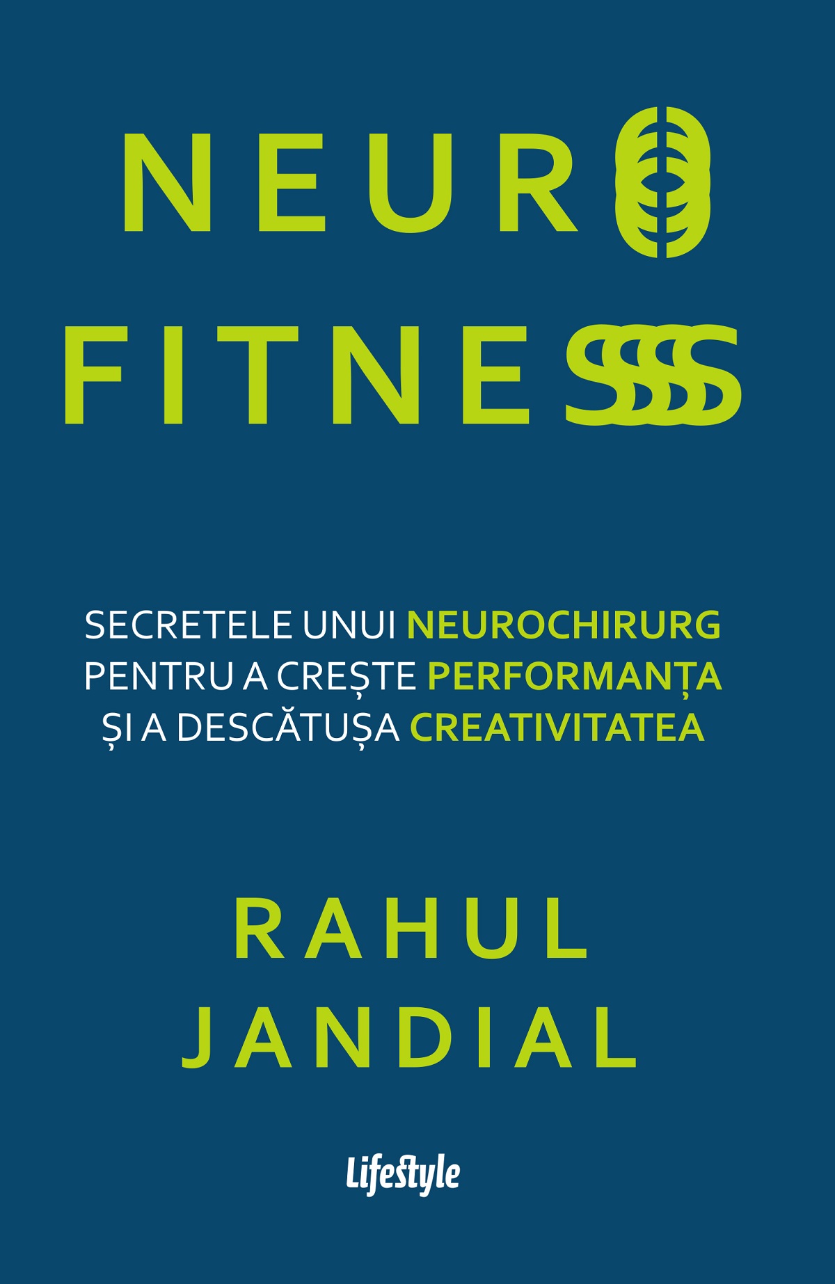 Neurofitness - Rahul Jandial