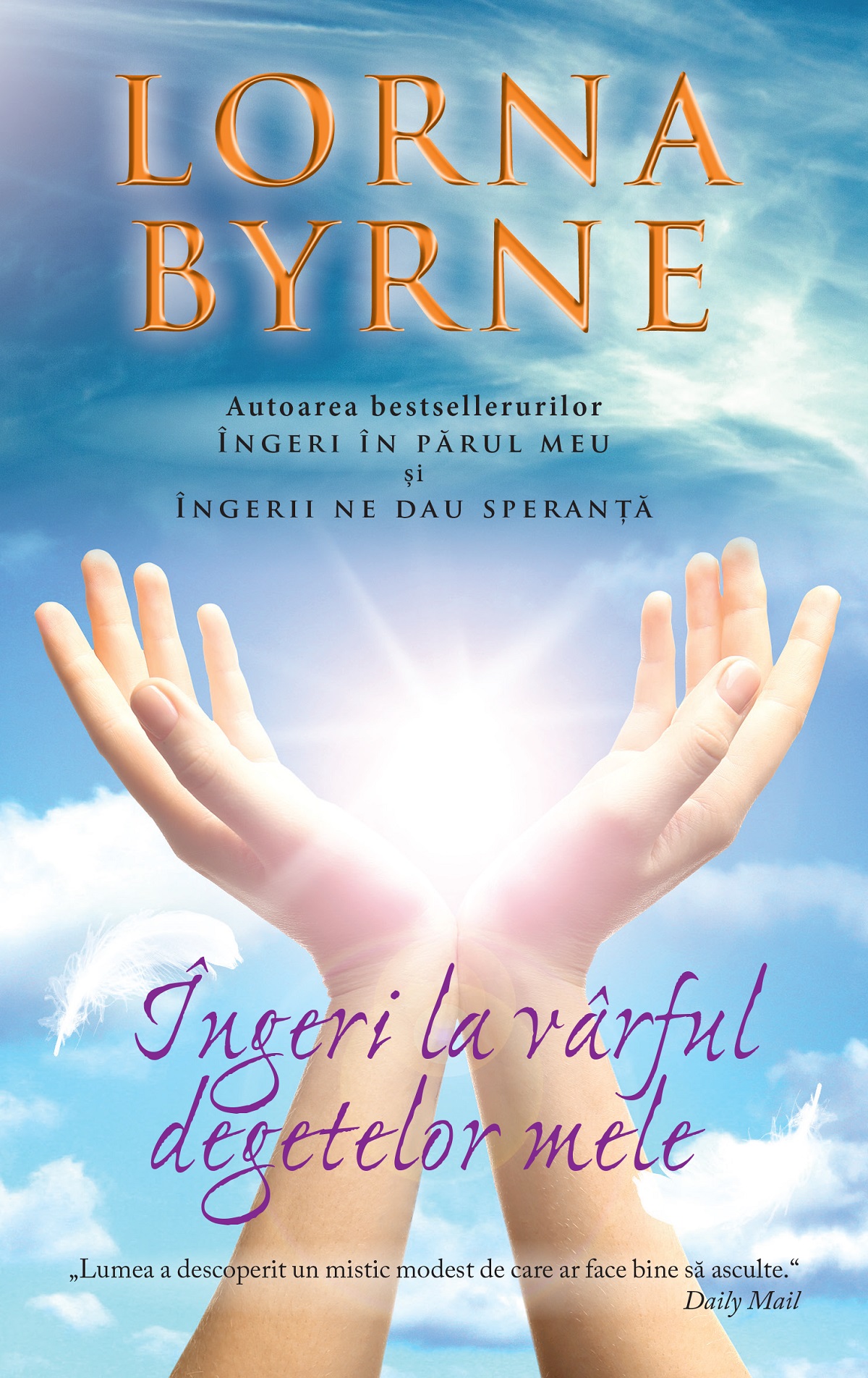Ingeri la varful degetelor mele - Lorna Byrne