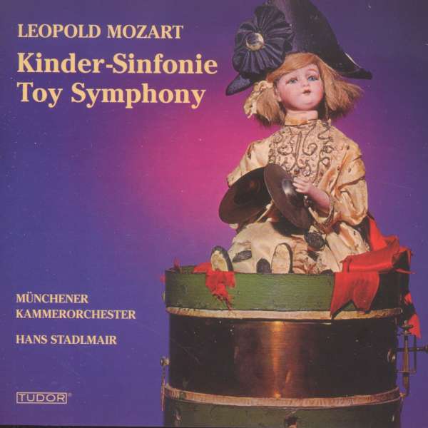 CD Leopold Mozart - Kinder-Sinfonie - Hans Stadlmair