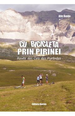 Poza produsului Cu bicicleta prin Pirinei - Alin Bonta