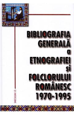 Coperta cărții 'Bibliografia generală a etnografiei și folclorului românesc 1970-1995'