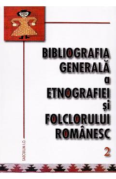 Coperta cărții 'Bibliografia generală a etnografiei și folclorului românesc 2'